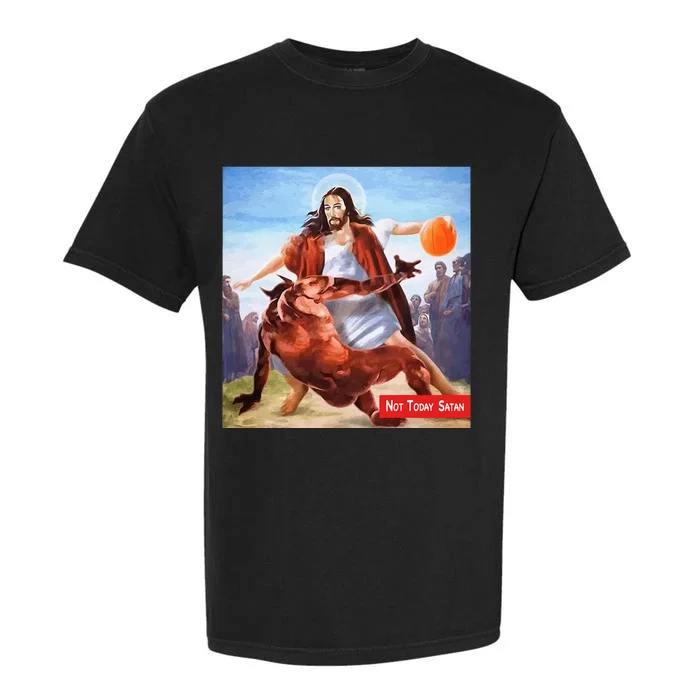 Funny Not Today Satan Jesus Crossover Basketball Garment-Dyed Heavyweight T-Shirt