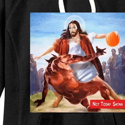 Funny Not Today Satan Jesus Crossover Basketball Women's Fleece Hoodie