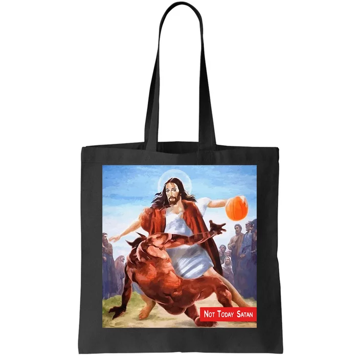 Funny Not Today Satan Jesus Crossover Basketball Tote Bag