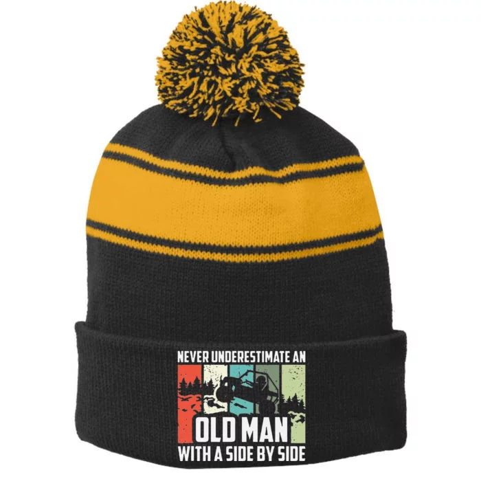 Funny Never Underestimate An Old Man With A Side By Side Utv Stripe Pom Pom Beanie