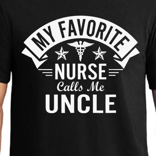 Funny Nurse Uncle My Favorite Nurse Calls Me Uncle Pajama Set