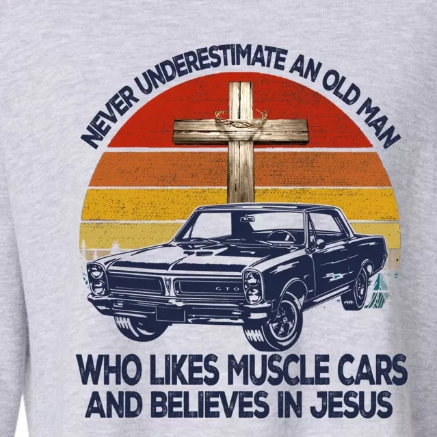 Funny Never Underestimate An Old Likes Muscle Car Outfit Gift Cropped Pullover Crew