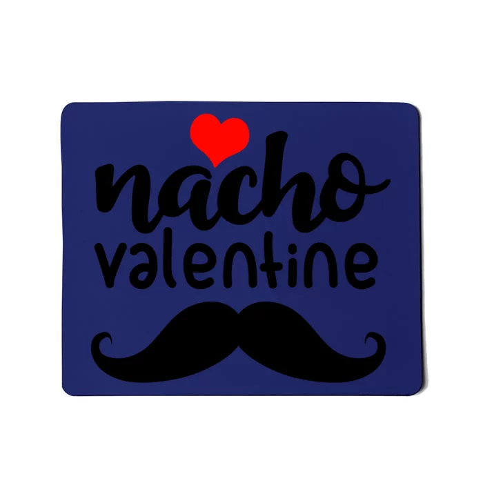 Funny Nacho Valentines Day Costume Matching Couple Cute Gift Mousepad