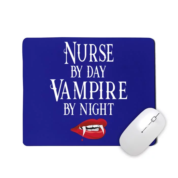 Funny Nurse Vampire Quote Halloween Joke Rn Lpn Crna Meaningful Gift Mousepad