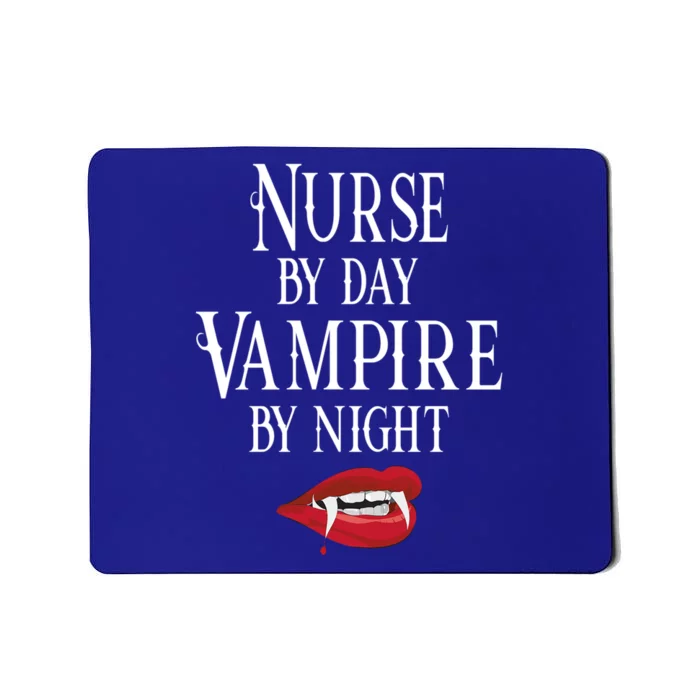 Funny Nurse Vampire Quote Halloween Joke Rn Lpn Crna Funny Gift Mousepad