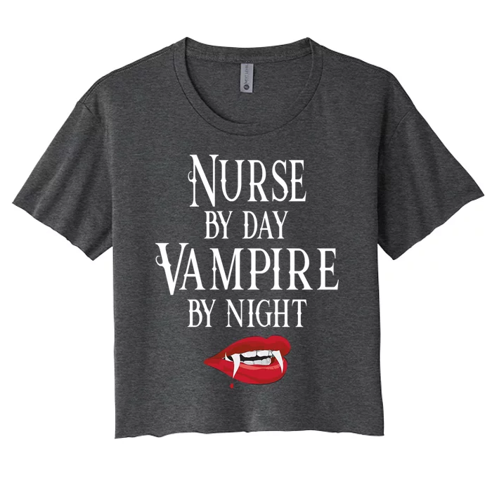 Funny Nurse Vampire Quote Halloween Joke Rn Lpn Crna Funny Gift Women's Crop Top Tee