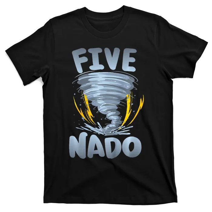 Five Nado Warning 5th Birthday Tornado Themed Birthday T-Shirt