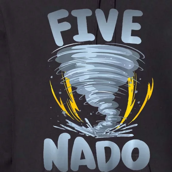 Five Nado Warning 5th Birthday Tornado Themed Birthday Premium Hoodie