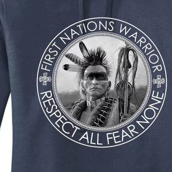 First Nations Warrior Respect All Fear None Gift Women's Pullover Hoodie