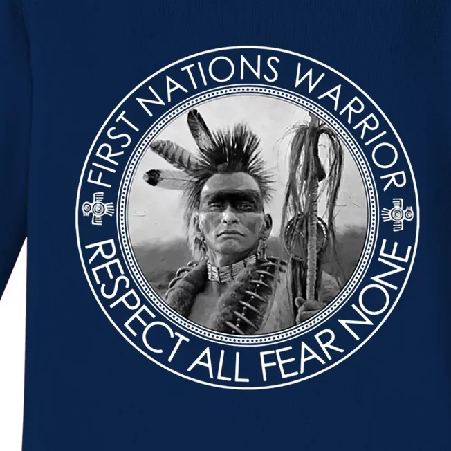 First Nations Warrior Respect All Fear None Gift Baby Long Sleeve Bodysuit