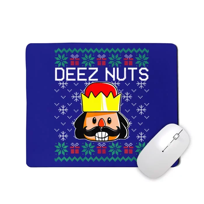 Funny Nutcracker Xmas Gifts Deez Nuts Ugly Sweater Christmas Mousepad