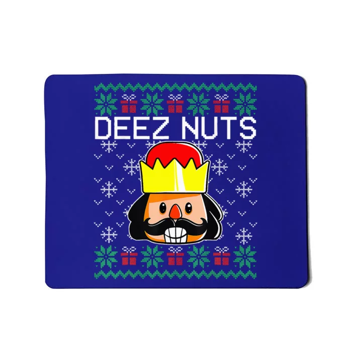 Funny Nutcracker Xmas Gifts Deez Nuts Ugly Sweater Christmas Mousepad