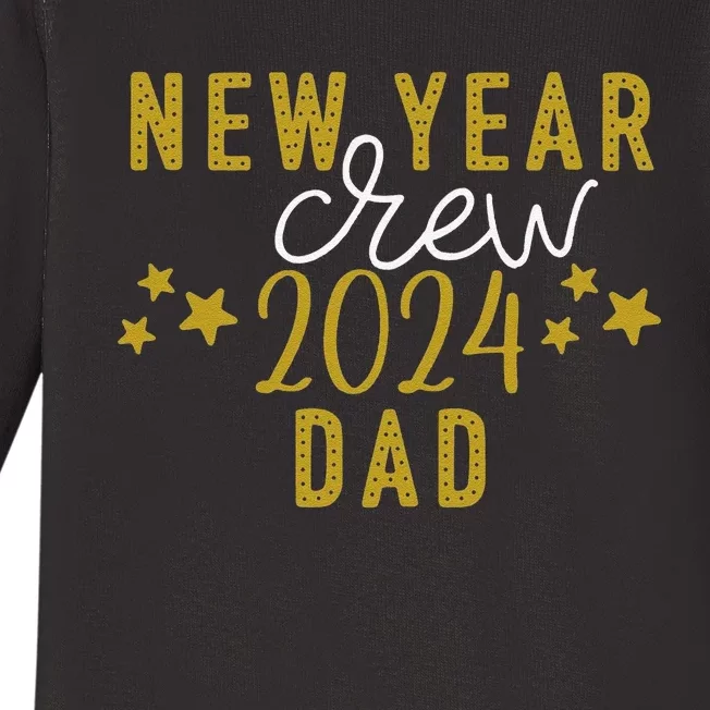 Funny New Year Crew Dad Christmas Crew Happy New Year Crew New Years Eve Baby Long Sleeve Bodysuit