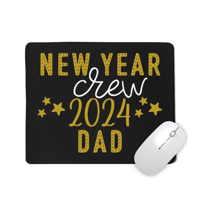 Funny New Year Crew Dad Christmas Crew Happy New Year Crew New Years Eve Mousepad