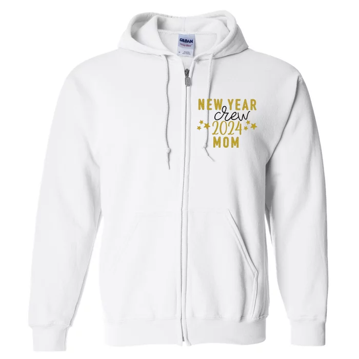 Funny New Year Crew Mom Christmas Crew Happy New Year Crew New Years Eve Full Zip Hoodie