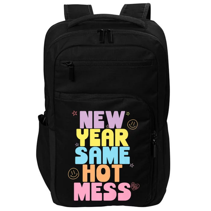 Funny New Years Eve Tee, New Year Same Hot Mess, Sarcastic Impact Tech Backpack