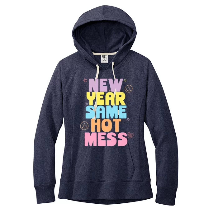 Funny New Years Eve Tee, New Year Same Hot Mess, Sarcastic Women's Fleece Hoodie