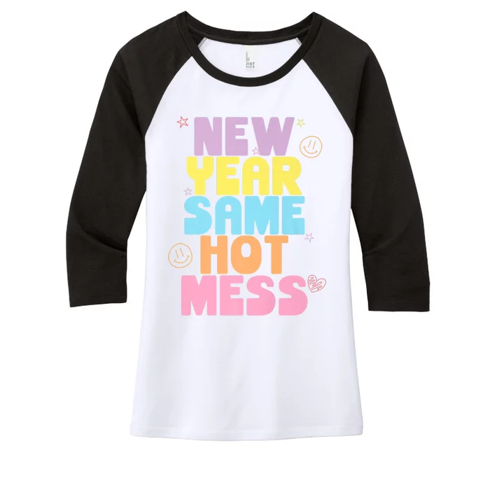 Funny New Years Eve Tee, New Year Same Hot Mess, Sarcastic Women's Tri-Blend 3/4-Sleeve Raglan Shirt