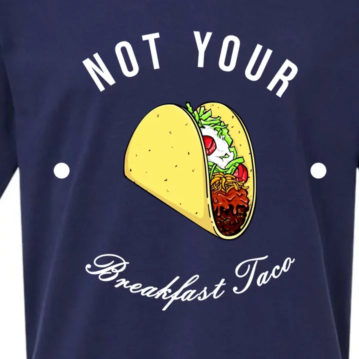 Funny Not Your Breakfast Taco Biden Rnc Jill Tacos Sueded Cloud Jersey T-Shirt