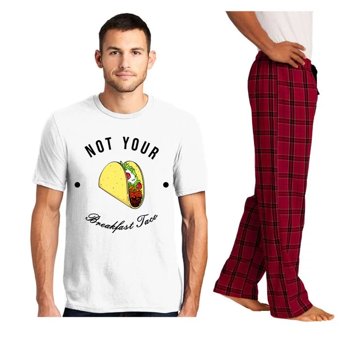 Funny Not Your Breakfast Taco Biden Rnc Jill Tacos Pajama Set