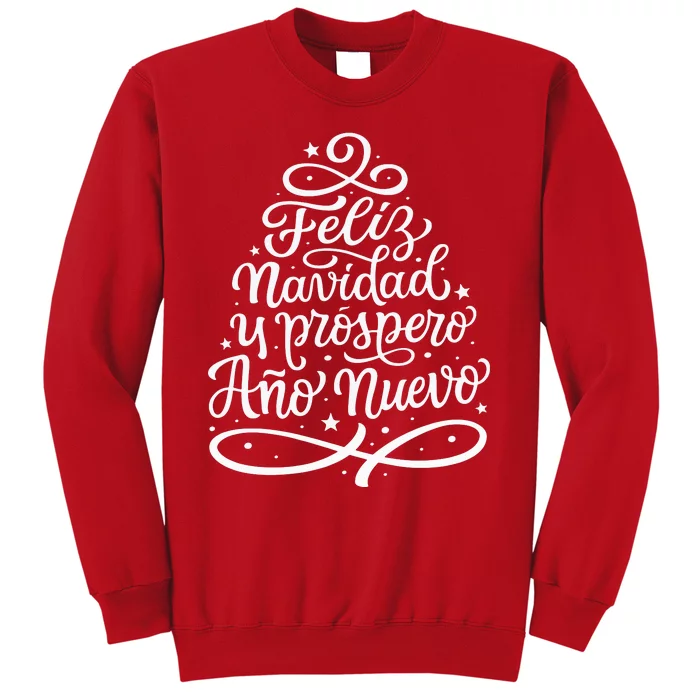 Feliz Navidad Y Prospero Ano Nuevo Sweatshirt