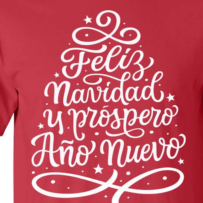 Feliz Navidad Y Prospero Ano Nuevo Tall T-Shirt