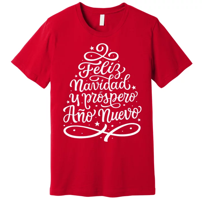 Feliz Navidad Y Prospero Ano Nuevo Premium T-Shirt