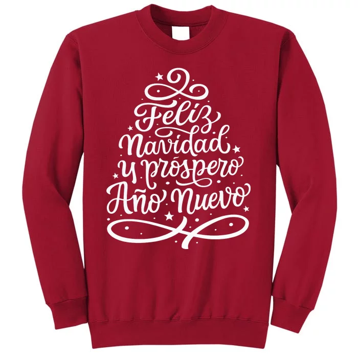 Feliz Navidad Y Prospero Ano Nuevo Tall Sweatshirt