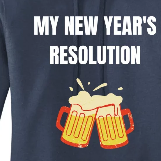 Funny New Year Party Adult Joke Resolutions More Beer Meaningful Gift Women's Pullover Hoodie