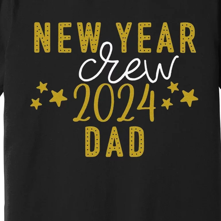 Funny New Year Crew Dad Christmas Crew Happy New Year Crew New Years Eve Premium T-Shirt