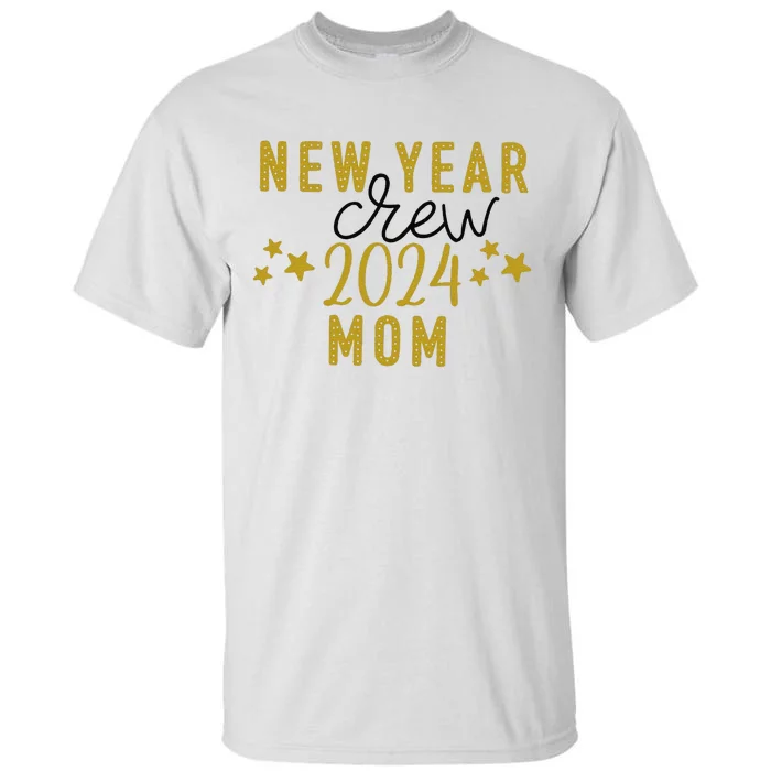 Funny New Year Crew Mom Christmas Crew Happy New Year Crew New Years Eve Tall T-Shirt