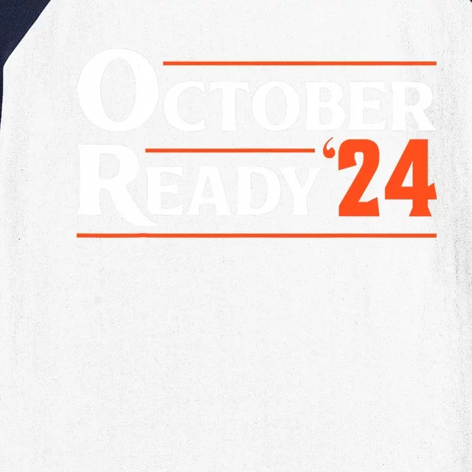 Funny October 24 We Ready Baseball Baseball Sleeve Shirt