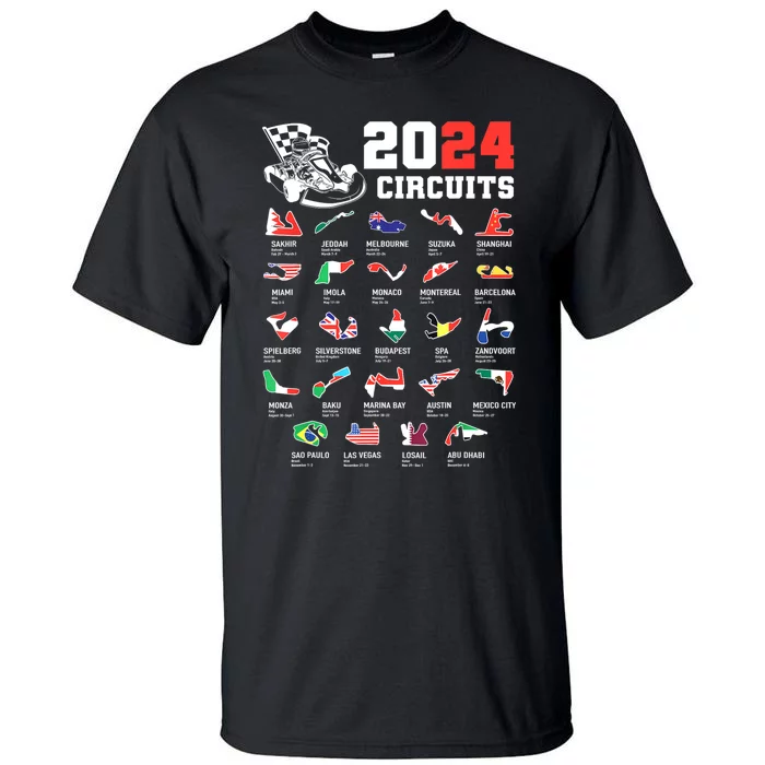 Formula One 2024 Calendar For Race Car Fan Circuits Race Tall T-Shirt