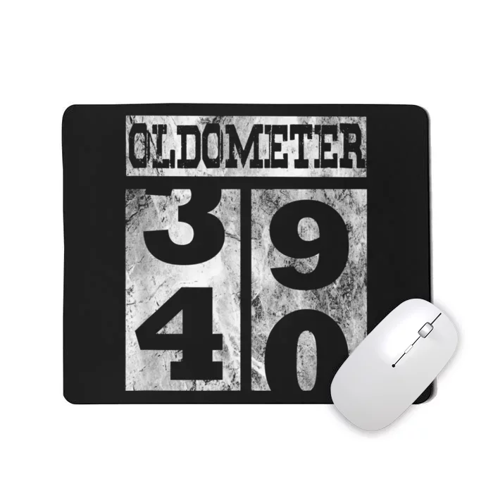 Funny Oldometer 40 years Shirt 40th Birthday Gift m.e.n Wom.e.n Mousepad