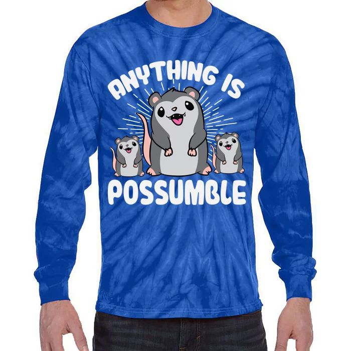 Funny Opossum Anything Is Possumble Cute Possum Family Cool Gift Tie-Dye Long Sleeve Shirt