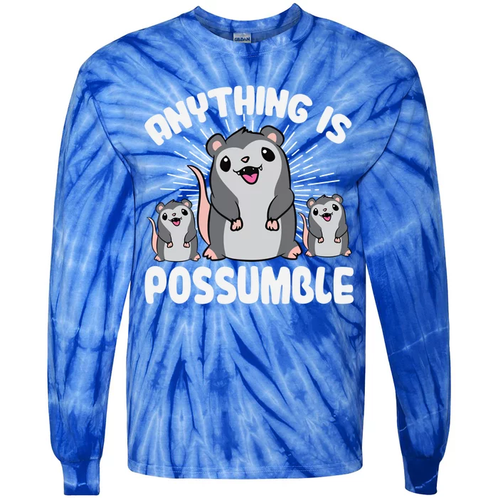 Funny Opossum Anything Is Possumble Cute Possum Family Cool Gift Tie-Dye Long Sleeve Shirt