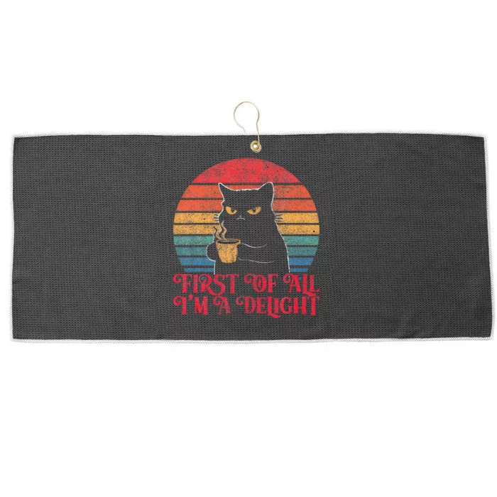 First Of All IM A Delight Sarcastic Angry Cat Large Microfiber Waffle Golf Towel