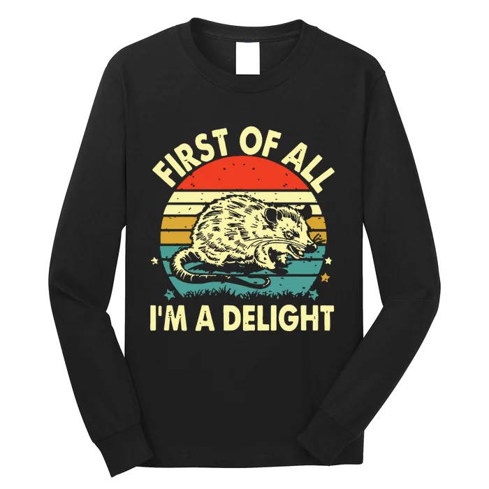 First Of All IM A Delight Long Sleeve Shirt