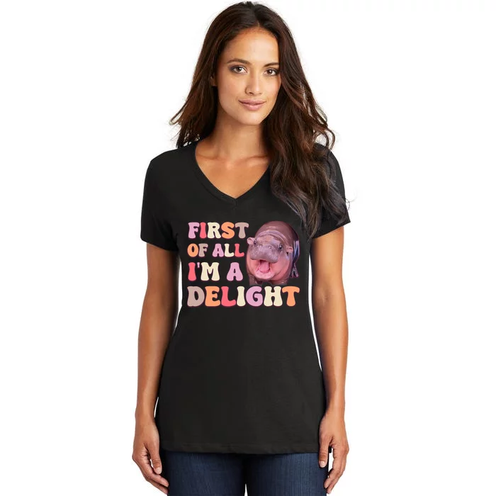 First Of All IM A Delight Moodeng Funny Meme Saying Women's V-Neck T-Shirt