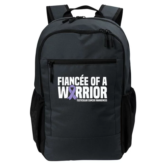 Fiancee Of A Warrior Testicular Cancer Awareness Meaningful Gift Daily Commute Backpack