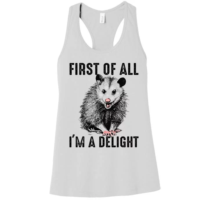 First Of All IM A Delight Opossum Lover Matching Women's Racerback Tank