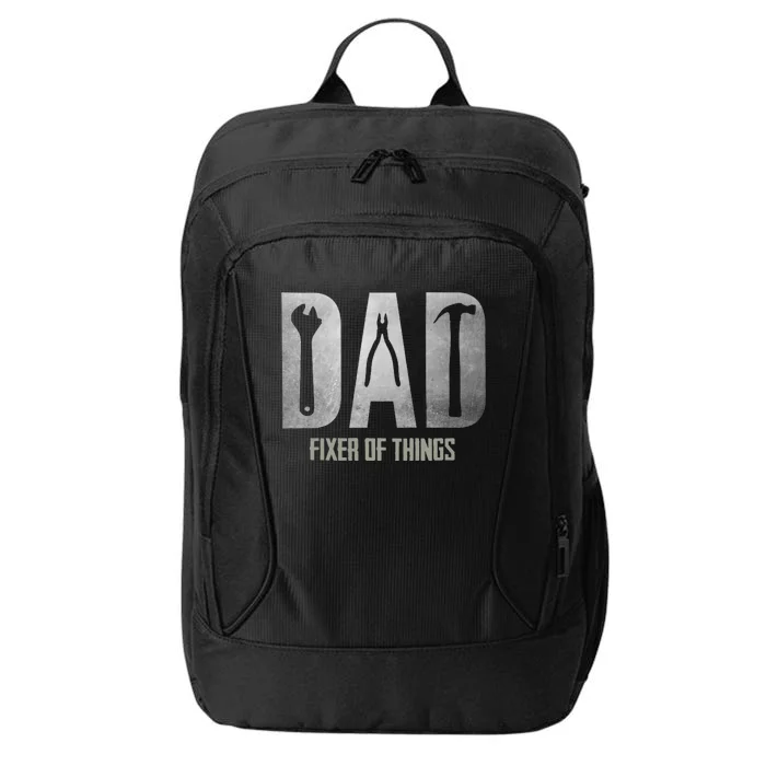 Fixer Of All The Things Cool Mom And Dad Gift City Backpack