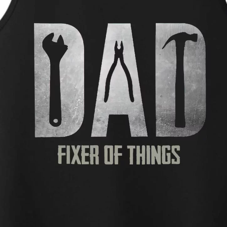 Fixer Of All The Things Cool Mom And Dad Gift Performance Tank