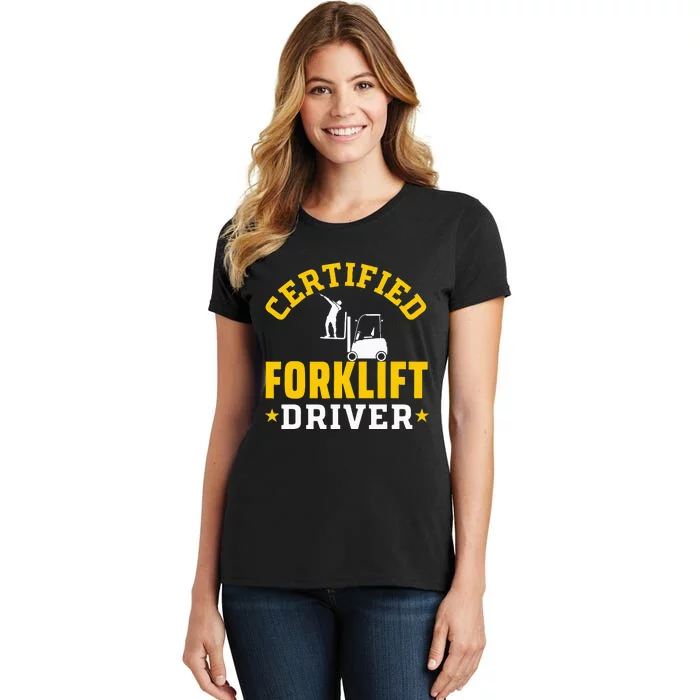 Forklift Operator Accessories Certified Forklift Driver Women's T-Shirt