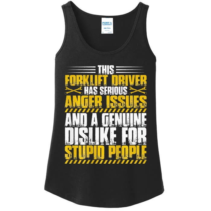 Forklift Operator Anger Issues Forklift Driver Ladies Essential Tank