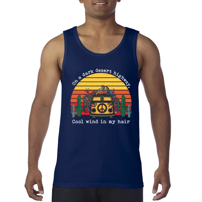 Funny On A Dark Desert Highway Retro 1 Tank Top