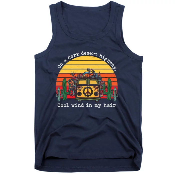 Funny On A Dark Desert Highway Retro 1 Tank Top