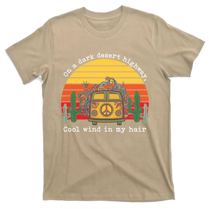 Funny On A Dark Desert Highway Retro 1 T-Shirt