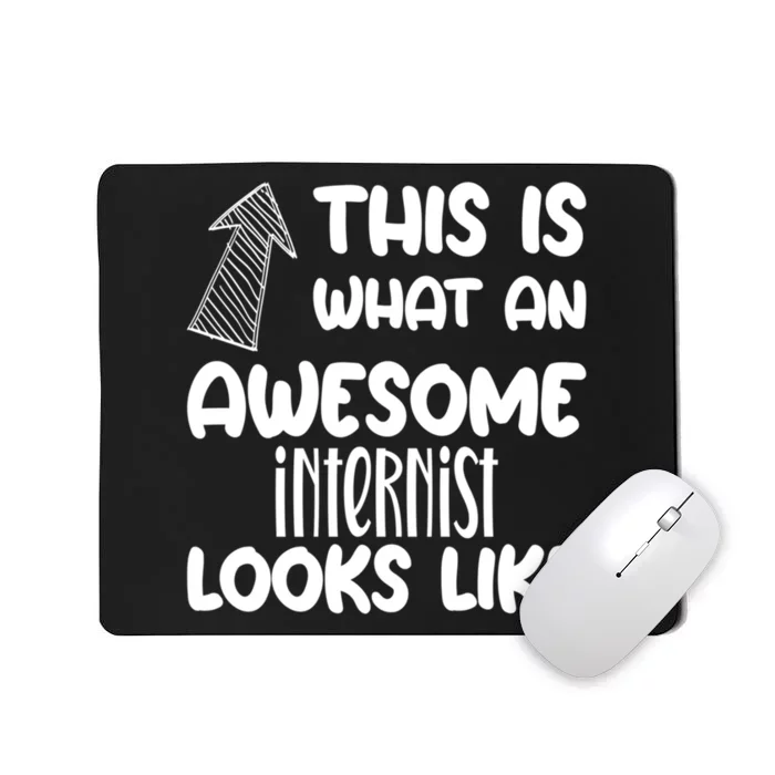 Funny Occupation Awesome Internist Mousepad