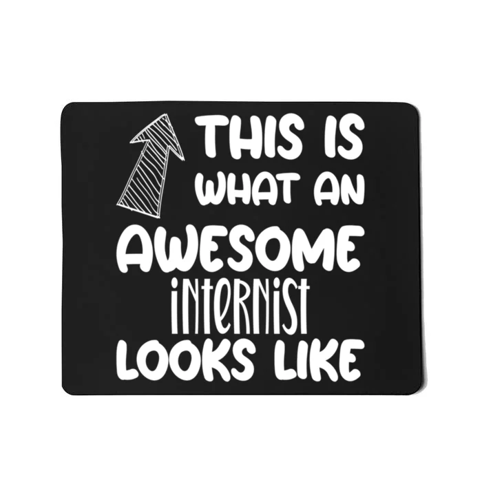 Funny Occupation Awesome Internist Mousepad